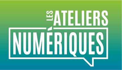 ATELIERS NUMERIQUES